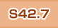 S42.7