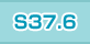 S37.6