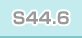 S44.6