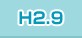 H2.9