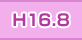 H16.8